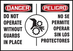 Bilingual OSHA Danger Equipment Safety Label: Do Not Operate Without Guards In Place