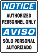 Bilingual OSHA Notice Safety Sign: Authorized Personnel Only