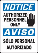 Bilingual OSHA Notice Safety Sign: Authorized Personnel Only