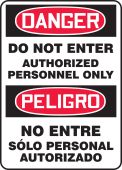 Spanish Bilingual OSHA Danger Safety Sign: Do Not Enter - Authorized Personnel Only