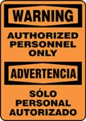 Bilingual Warning Safety Sign: Authorized Personnel Only