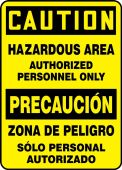 Bilingual OSHA Caution Safety Sign: Hazardous Area