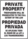 Bilingual Safety Sign: Private Property Trespassers Will Be Prosecuted