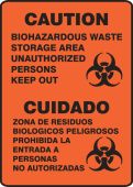 Spanish Bilingual Safety Sign: Caution - Biohazardous Waste Storage Area Unauthorized Persons Keep Out