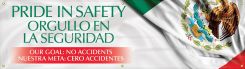 Safety Motivational Banners: PRIDE IN SAFETY, ORGULLO EN LA SEGURIDAD