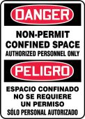Bilingual OSHA Danger Safety Sign: Non-Permit Confined Space - Authorized Personnel Only