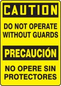 Bilingual OSHA Caution Safety Sign: Do Not Operate Without Guards