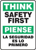 Bilingual Spanish Safety Sign: Think - Safety First