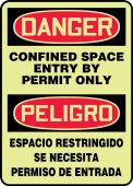 Bilingual OSHA Danger Glow-In-The-Dark Safety Sign: Confined Space - Enter By Permit Only