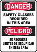 Bilingual OSHA Danger Safety Sign: Safety Glasses Required In This Area