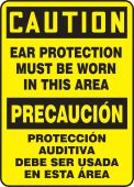 Bilingual OSHA Caution Safety Sign: Ear Protection Must Be Worn In This Area