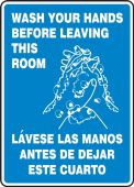 Bilingual Safety Sign: Wash Your Hands Before Leaving This Room