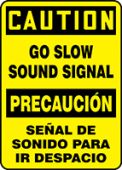 Bilingual OSHA Caution Safety Sign: Go Slow - Sound Signal