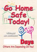 Digi-Day® Magnetic Faces: Go Home Safe Today - Without An Accident - _ Days - Others Are Depending On You