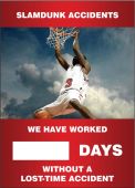 Digi-Day® Magnetic Faces: Slamdunk Accidents - We Have Worked _ Days Without A Lost Time Accident