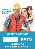 Digi-Day® Magnetic Faces: I Promise To Be Safe For You - We Have Worked _ Days Without A Lost Time Accident