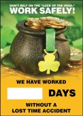 Digi-Day® Magnetic Faces: Don't Rely On The Luck Of the Irish - Work Safely - We Have Worked _ Days Without A Lost Time Accident