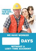 Digi-Day® Magnetic Faces: I Promise To Be Safe For You - We Have Worked _ Days Without A Lost Time Accident