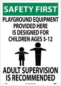 SAFETY FIRST ADULT SUPERVISION SIGN