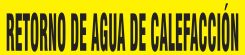 Spanish Pipe Marker: Retorno De Agua De Calefacción