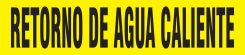 Spanish Pipe Marker: Retorno De Agua Caliente