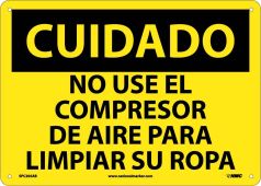 CAUTION DO NOT USE COMPRESSED AIR SIGN - SPANISH