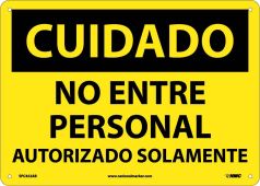 CAUTION DO NOT ENTER SIGN - SPANISH