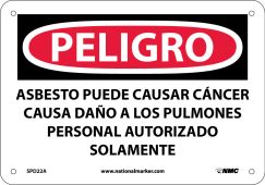 ASBESTOS MAY CAUSE CANCER AUTHORIZED PERSONNEL ONLY SIGN - SPANISH