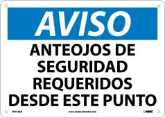 NOTICE EYE PROTECTION REQUIRED SIGN - SPANISH