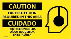 CAUTION EAR PROTECTION REQUIRED SIGN - BILINGUAL