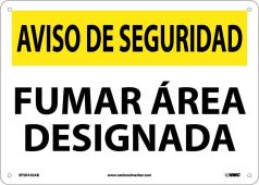 SECURITY NOTICE DESIGNATED SMOKING AREA SIGN - SPANISH