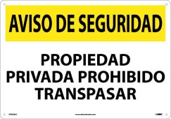 SECURITY NOTICE PRIVATE PROPERTY NO TRESPASSING SIGN - SPANISH