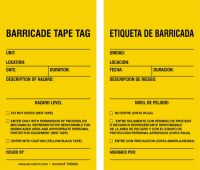 Barricade Tape Tag: Unit - Location - Date - Duration - Description Of Hazard