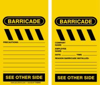 Barricade Status Tag: Barricade - Precautions