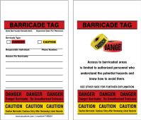 Barricade Status Tag: Barricade Tag - Date Barricade Established - Expected Date For Removal