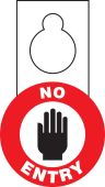Shaped Door Knob Hanger Safety Tag: No Entry