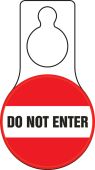 Shaped Door Knob Hanger Tag: Do Not Enter