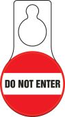 Shaped Door Knob Hanger Tag: Do Not Enter