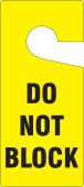 Door Knob Safety Tag: Do Not Block