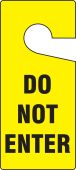 Door Knob Safety Tag: Do Not Enter