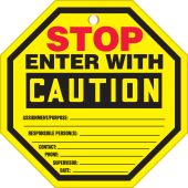 Octo-Tags™ Safety Tag: Stop- Enter With Caution