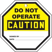 Octo-Tags™ OSHA Caution Safety Tag:Do Not Operate