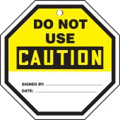 Octo-Tags™ OSHA Caution Safety Tag: Do Not Use