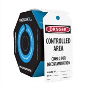 OSHA Danger Tags By-The-Roll: Controlled Area Closed For Decontamination