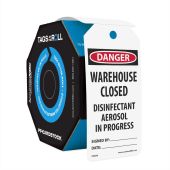 OSHA Danger Tags By-The-Roll: Warehouse Closed Disinfectant Aerosol In Progress