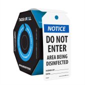 OSHA Notice Tags By-The-Roll: Do Not Enter Area Being Disinfected