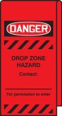 Wrap N' Stick™ Danger Drop Zone