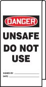 Wrap 'n Stick™ OSHA Danger Safety Tag: Unsafe - Do Not Use