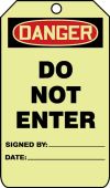 Glow OSHA Danger Safety Tag: Do Not Enter