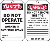 OSHA Danger Safety Tag: Do Not Operate/Worker In Confined Space